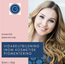 Vidareutbildning 1 dag - Kosmetisk Tatuering